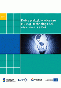 Dobre praktyki w obszarze e-usług i technologii B2B - 2011