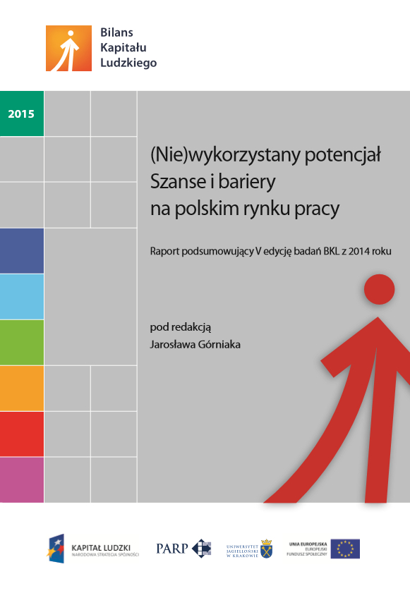 (Nie)wykorzystany potencjał. Szanse i bariery na polskim rynku pracy