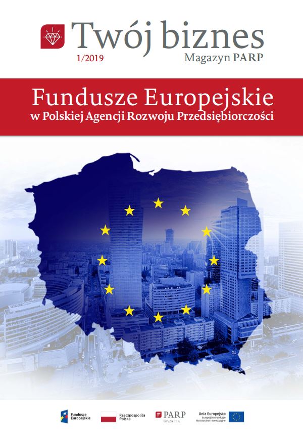 Twój biznes: Fundusze Europejskie w PARP