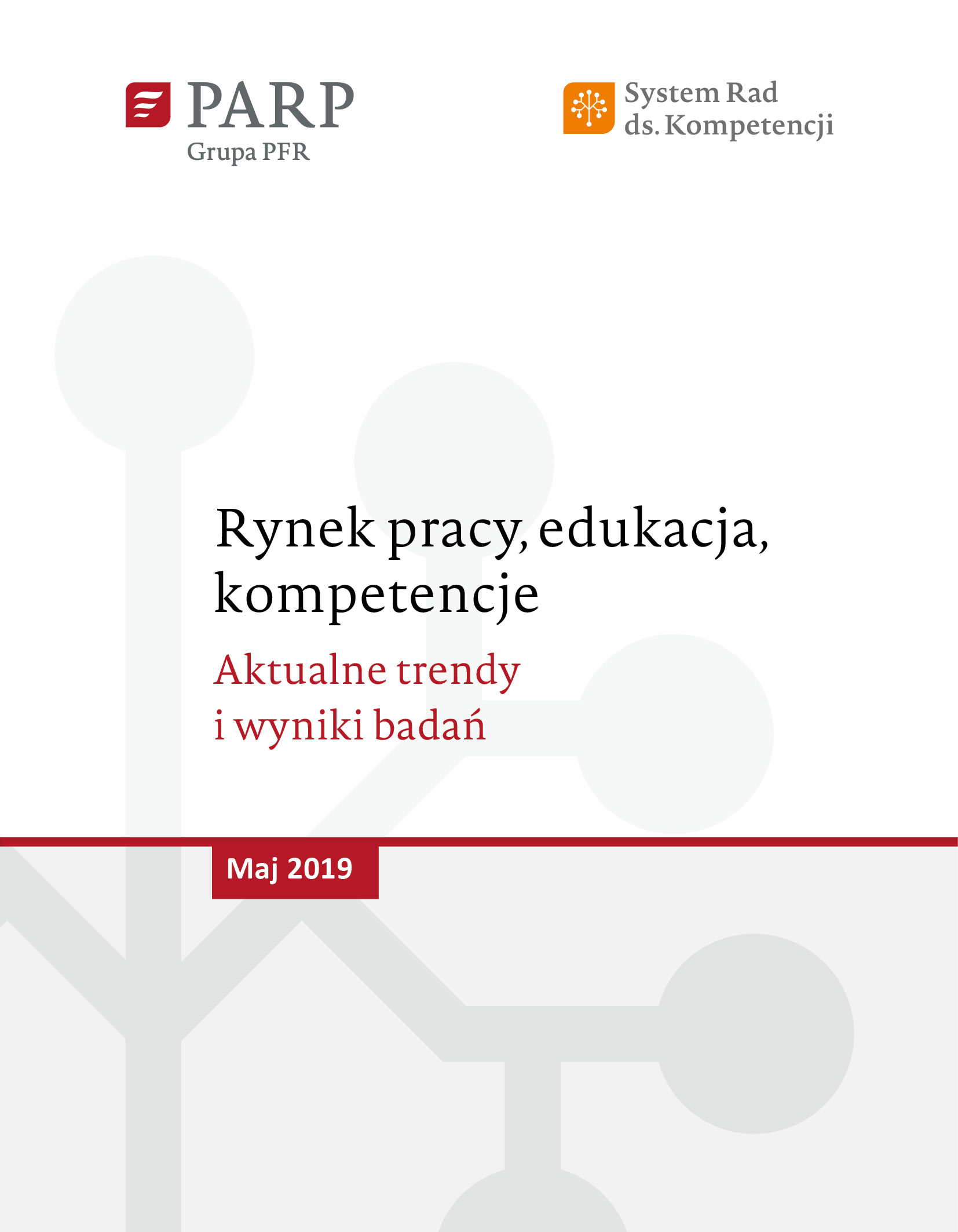 Rynek pracy, edukacja, kompetencje - maj 2019