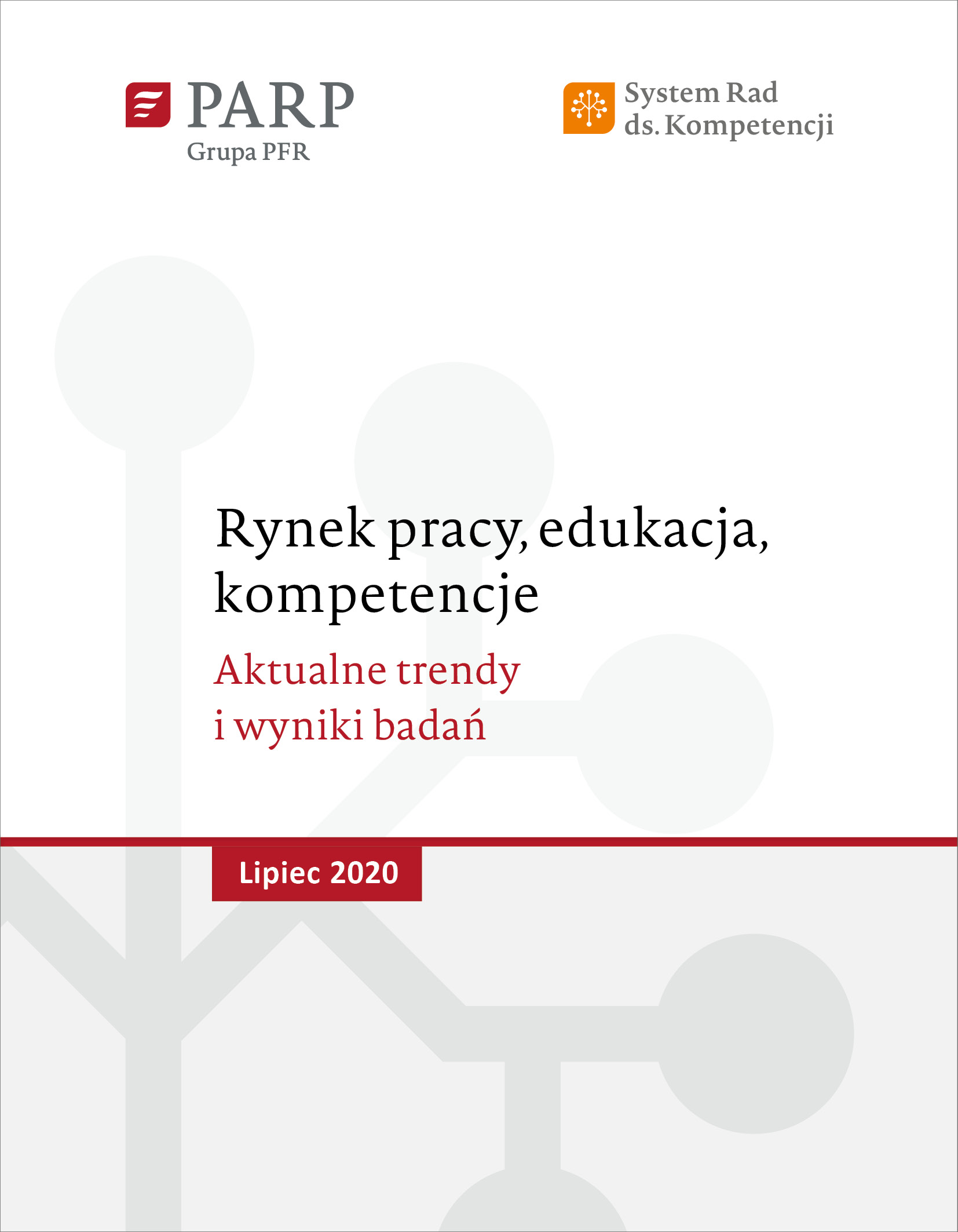 Rynek pracy, edukacja, kompetencje - lipiec 2020
