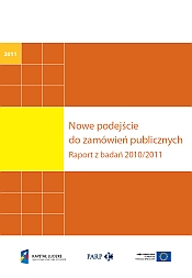 Nowe podejście do zamówień publicznych Raport z badań 2010/2011