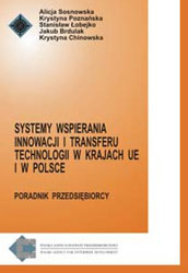 Systemy wspierania innowacji i transferu technologii w krajach UE i w Polsce