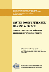 System pomocy publicznej dla MSP w Polsce - zapotrzebowanie MSP na pomoc publiczną