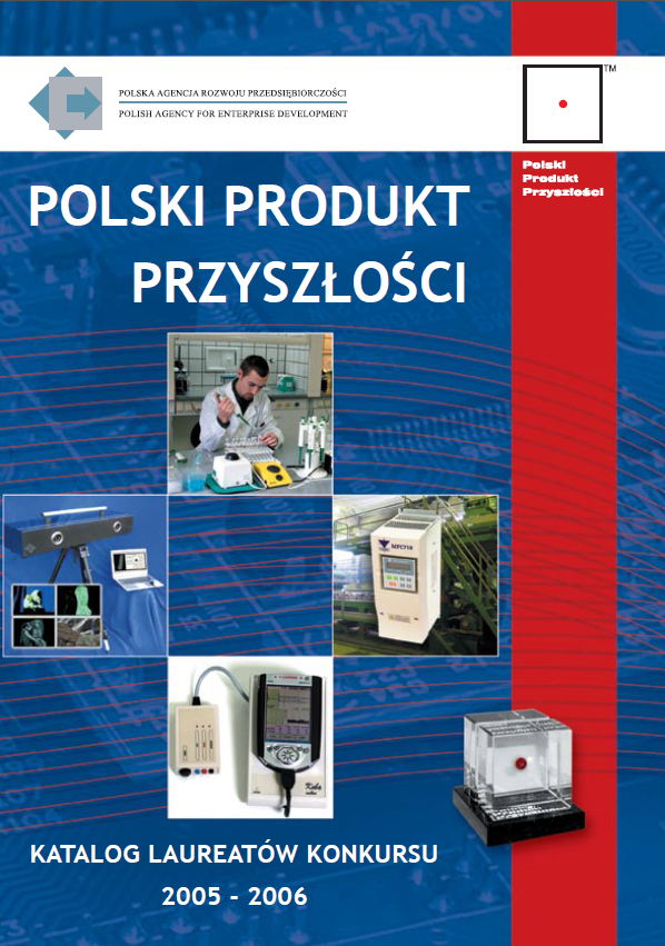 Katalog laureatów IX i X edycji Konkursu Polski Produkt Przyszlości