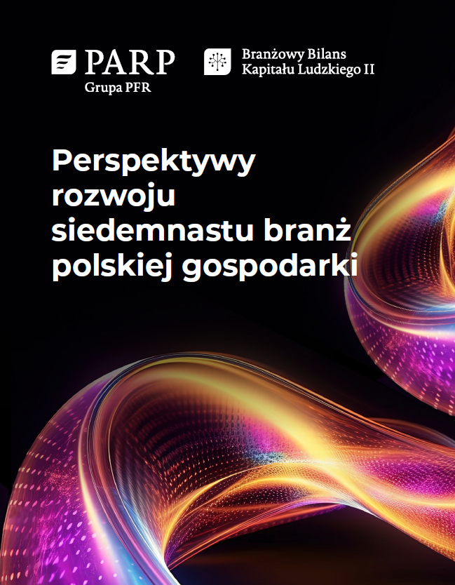 Perspektywy rozwoju siedemnastu branż polskiej gospodarki