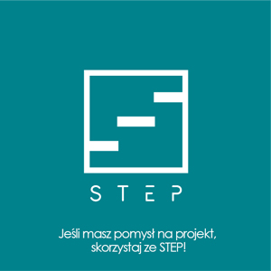 STEP Jeśli nie masz pomysłu na projekt skorzystaj ze STEP
