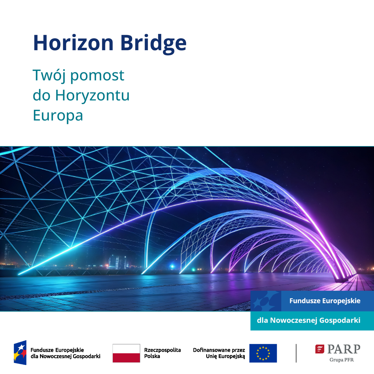 Horizon Bridge: Twój pomost do Horyzontu Europa